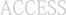 Access